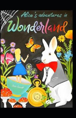 Alice's Adventures in Wonderland Illustrated