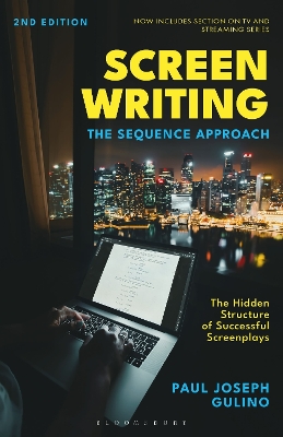 Screenwriting: The Sequence Approach 2nd edition
