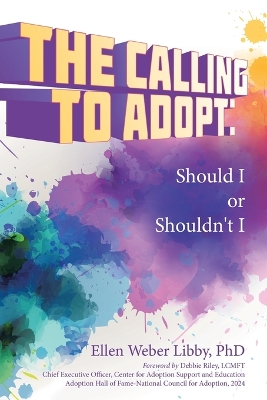 Calling To Adopt: Should I or Shouldn't I