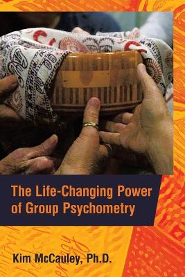 Life-Changing Power of Group Psychometry