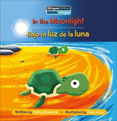 In the Moonlight / Bajo La Luz de la Luna Bilingual edition