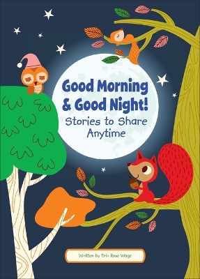 Good Morning and Good Night!: Stories to Share Anytime
