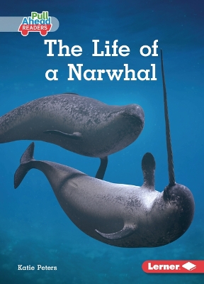 Life of a Narwhal