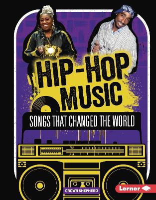 Hip-Hop Music: Songs That Changed the World