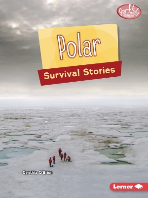 Polar Survival Stories