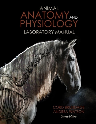 Animal Anatomy and Physiology Laboratory Manual 2nd Revised edition