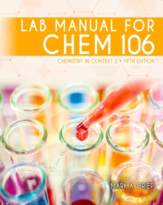 Lab Manual for Chem 106 Chemistry in Context 2 5th Revised edition