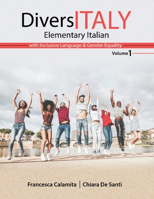 DiversITALY, Volume 1: Elementary Italian with Inclusive Language and Gender Equality