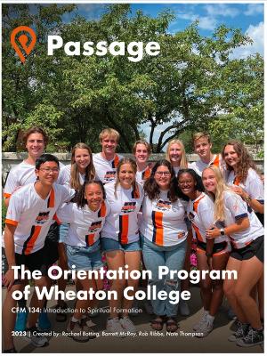 Passage: The Orientation Program of Wheaton College 5th Revised edition