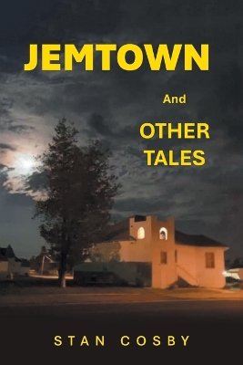 Jemtown: And Other Tales
