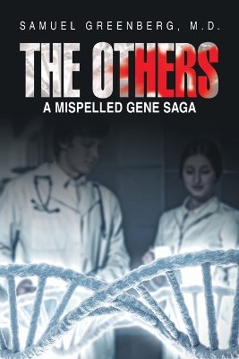 Others: A Mispelled Gene Saga