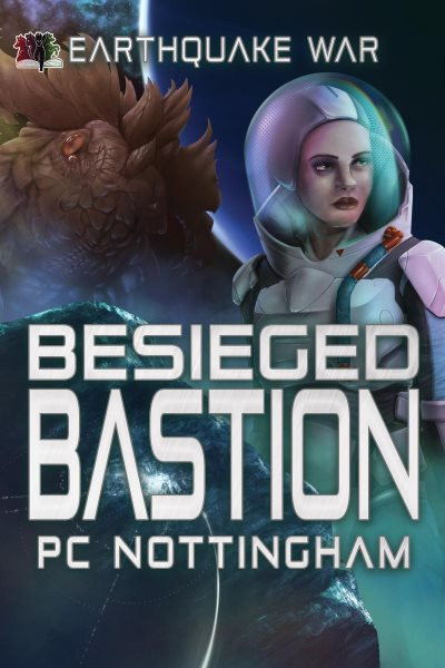 Besieged Bastion: Earthquake War, #3
