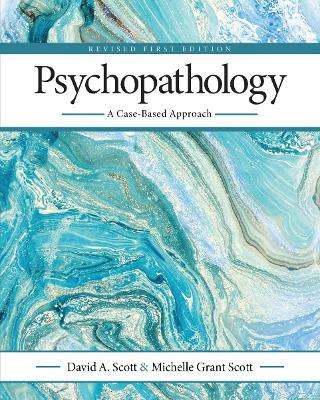 Psychopathology: A Case-Based Approach Revised First ed.