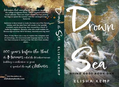 Drown the Sea: Dying Gods Book One