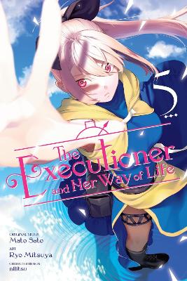 Executioner and Her Way of Life, Vol. 5 (manga)