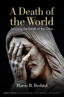 Death of the World: Surviving the Death of the Other