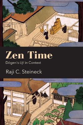 Zen Time: Dgen's Uji in Context