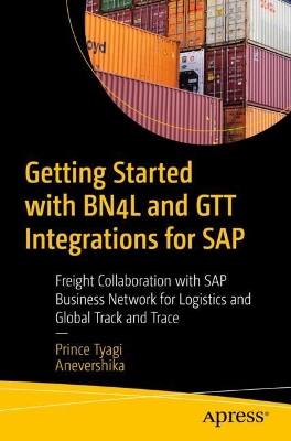 Getting Started with BN4L and GTT Integrations for SAP: Freight Collaboration with SAP Business Network for Logistics and Global  Track and Trace