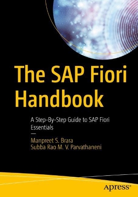 SAP Fiori Handbook: A Step-By-Step Guide to SAP Fiori Essentials