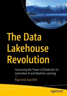 Data Lakehouse Revolution: Harnessing the Power of Databricks for Generative AI and Machine Learning