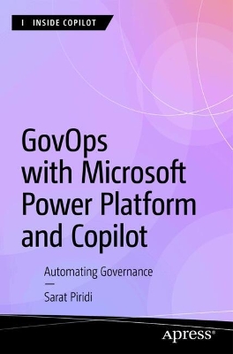 GovOps with Microsoft Power Platform and Copilot: Automating Governance