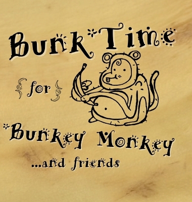 Bunk-Time for Bunkey Monkey Large type / large print edition