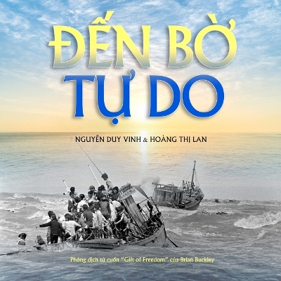 Đến Bờ Tự Do (softcover - color)