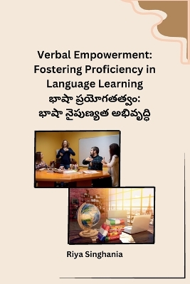 Verbal Empowerment: Fostering Proficiency in Language Learning