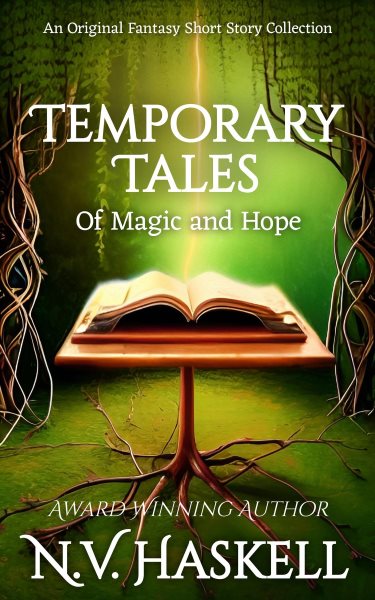 Temporary Tales: Of Magic and Hope