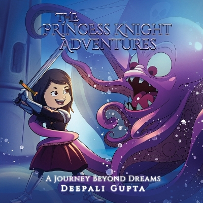 Princess Knight Adventures: A Journey Beyond Dreams