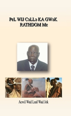 Pɛl Wij Cɔllɔ Ka Gwɔk Rathdom Mɛ