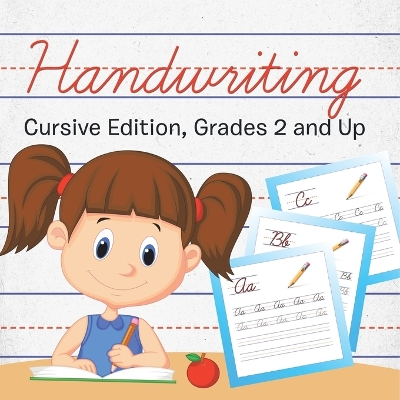 Handwriting: Cursive Edition, Grades 2 and Up