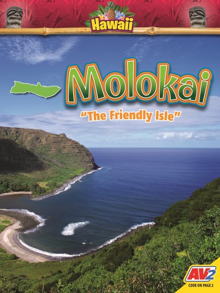 Molokai The Friendly Isle