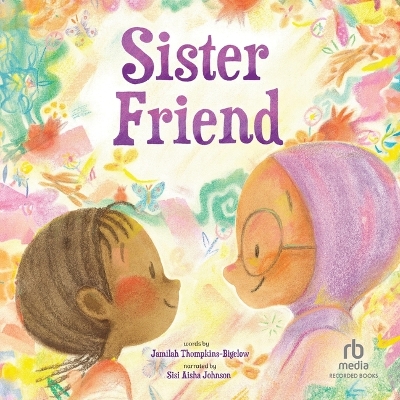 Sister Friend Unabridged edition
