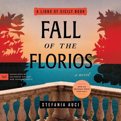 Fall of the Florios Unabridged edition