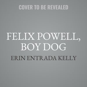 Felix Powell, Boy Dog Library Edition