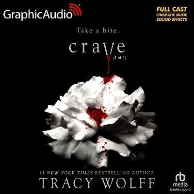 Crave (1 of 2) [ Dramatized Adaptation]: Crave 1 Adapted ed.