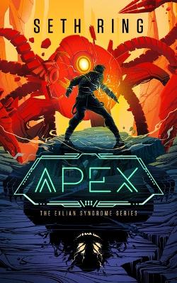 Apex: A Fantasy Litrpg Adventure Unabridged edition