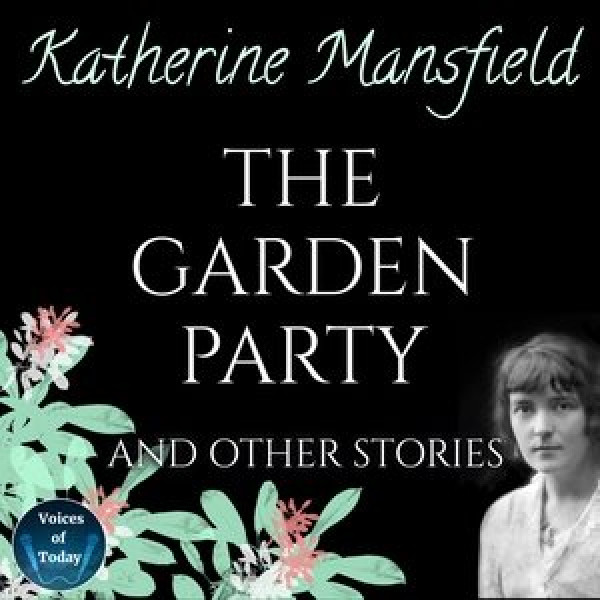 Garden Party and Other Stories Lib/E Library Edition
