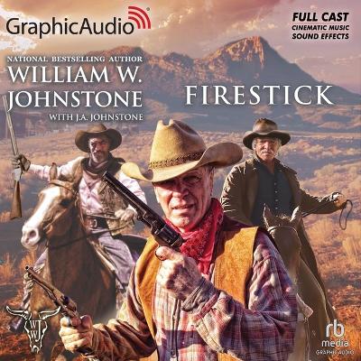 Firestick [ Dramatized Adaptation]: Firestick 1 Adapted ed.