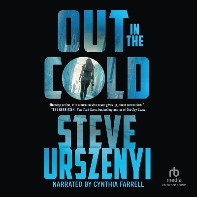 Out in the Cold: An Alex Martel Thriller Unabridged edition