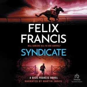 Syndicate: A Dick Francis Novel Unabridged edition