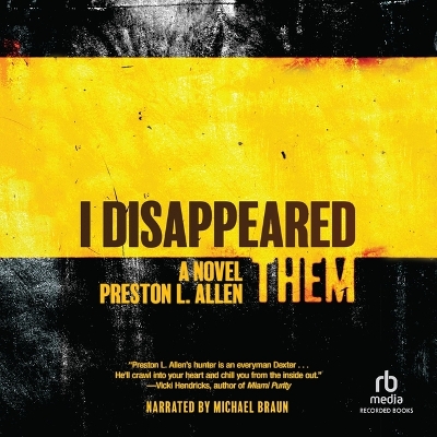 I Disappeared Them Unabridged edition