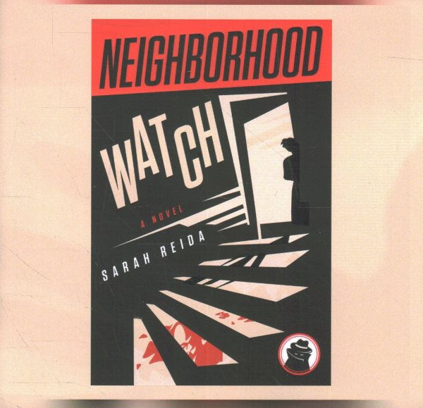 Neighborhood Watch Unabridged edition