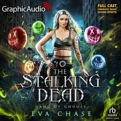 Stalking Dead [ Dramatized Adaptation]: Gang of Ghouls 1 Adapted ed.