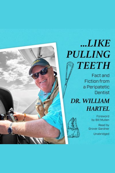 Like Pulling Teeth