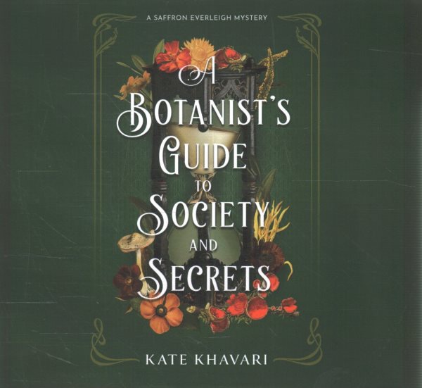 Botanist's Guide to Society and Secrets Lib/E Library Edition