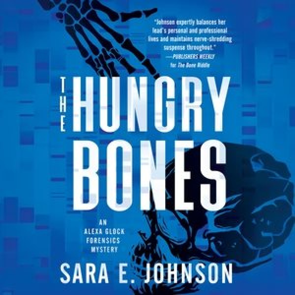 Hungry Bones Lib/E Library Edition