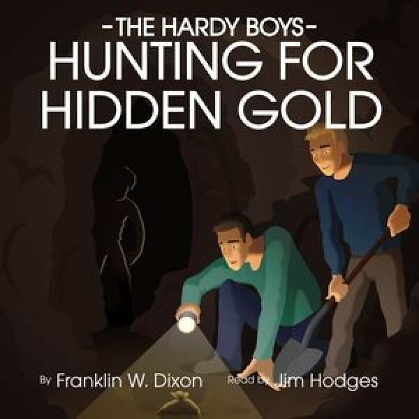Hunt for Hidden Gold Lib/E Library Edition
