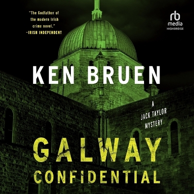 Galway Confidential: A Jack Taylor Mystery Unabridged edition